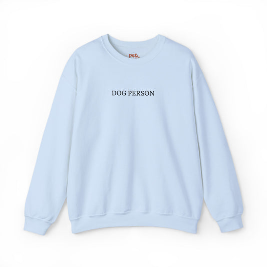 Dog Person Embroidered Sweatshirt - Black Text Edition
