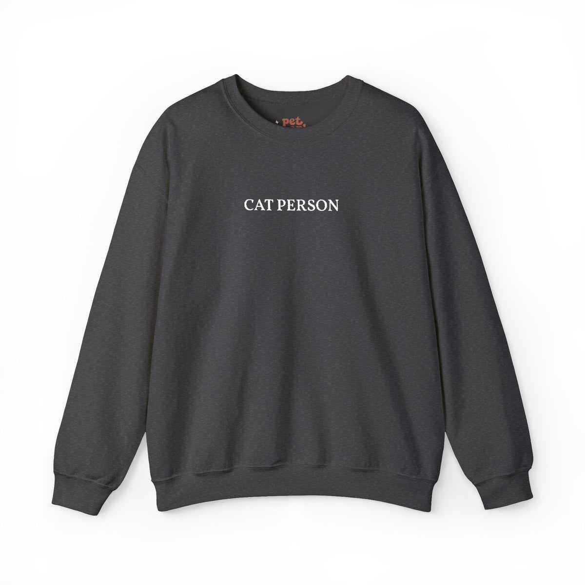 Cat Person Embroidered Sweatshirt - White Text Edition