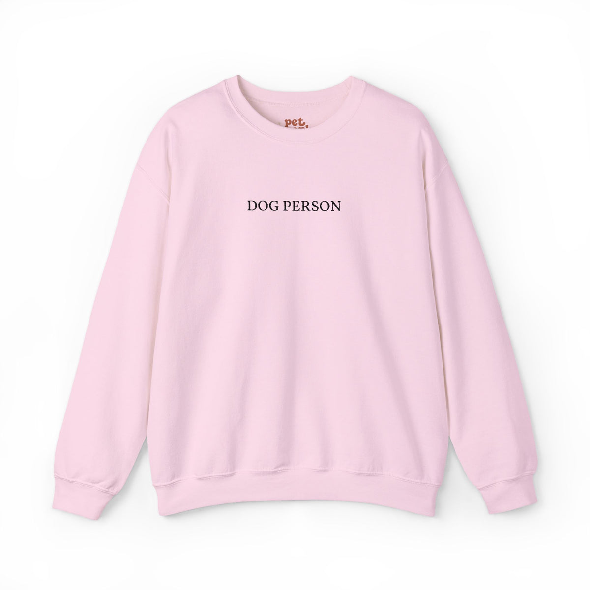 Dog Person Embroidered Sweatshirt - Black Text Edition