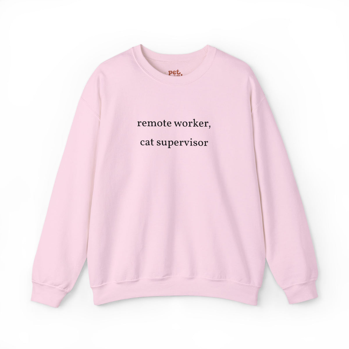 Remote Worker, Cat Supervisor Embroidered Sweatshirt - Black Text Edition