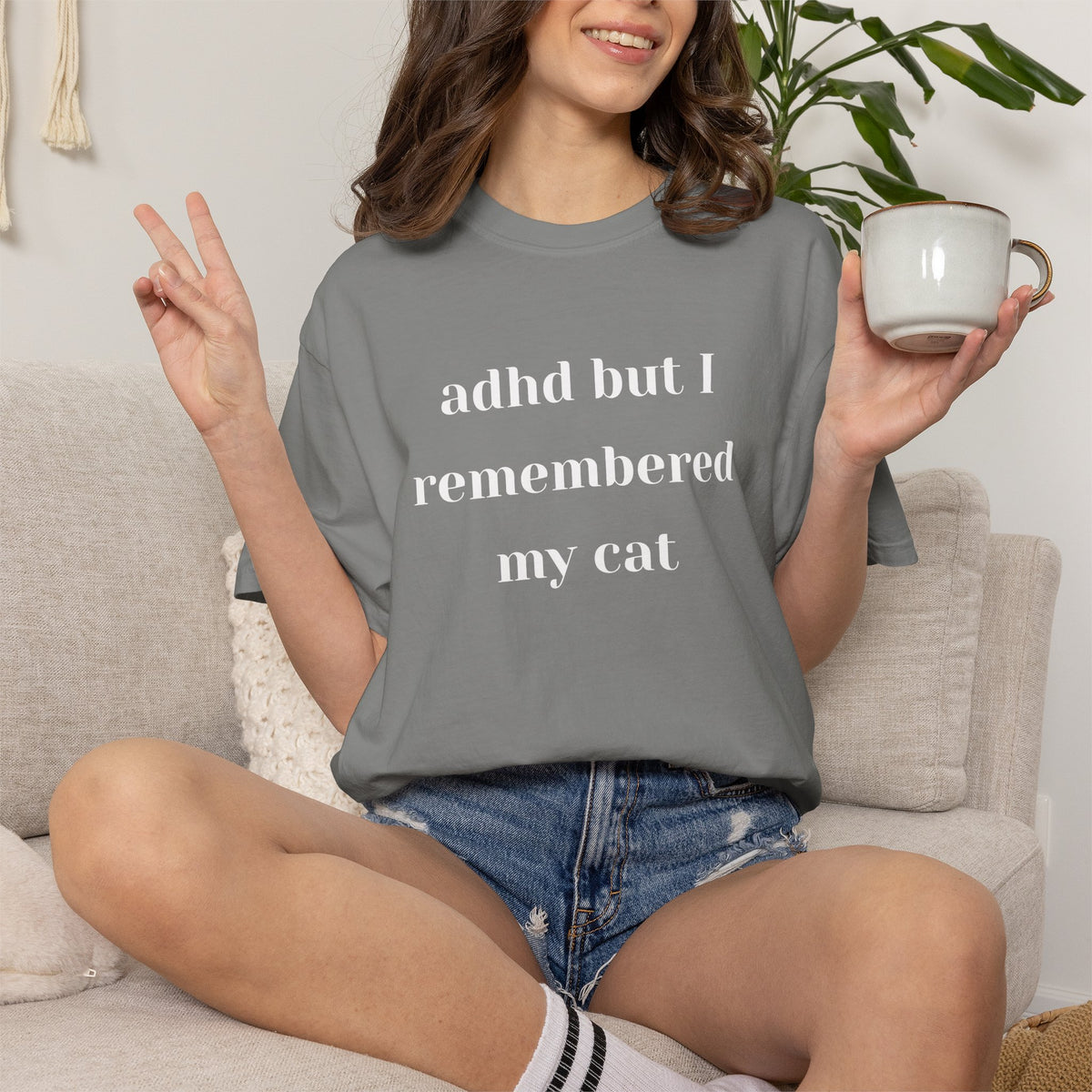 ADHD But I Remembered My Cat Tee