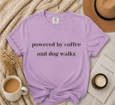 Powered by Coffee and Dog Walks Tee