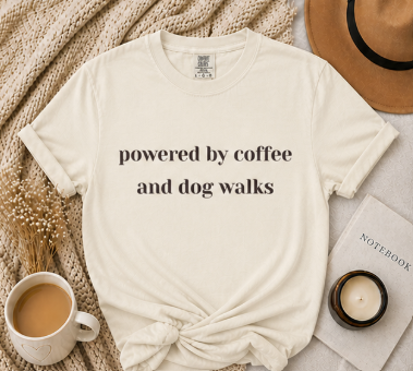 Powered by Coffee and Dog Walks Tee