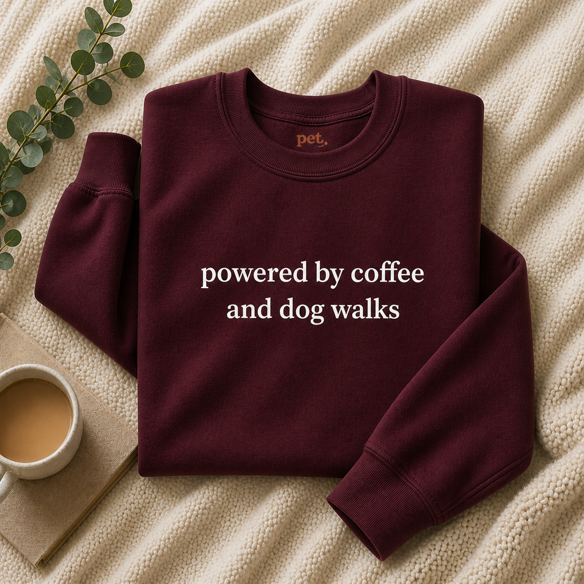 Powered By Coffee and Dog Walks Embroidered Sweatshirt - White Text Edition