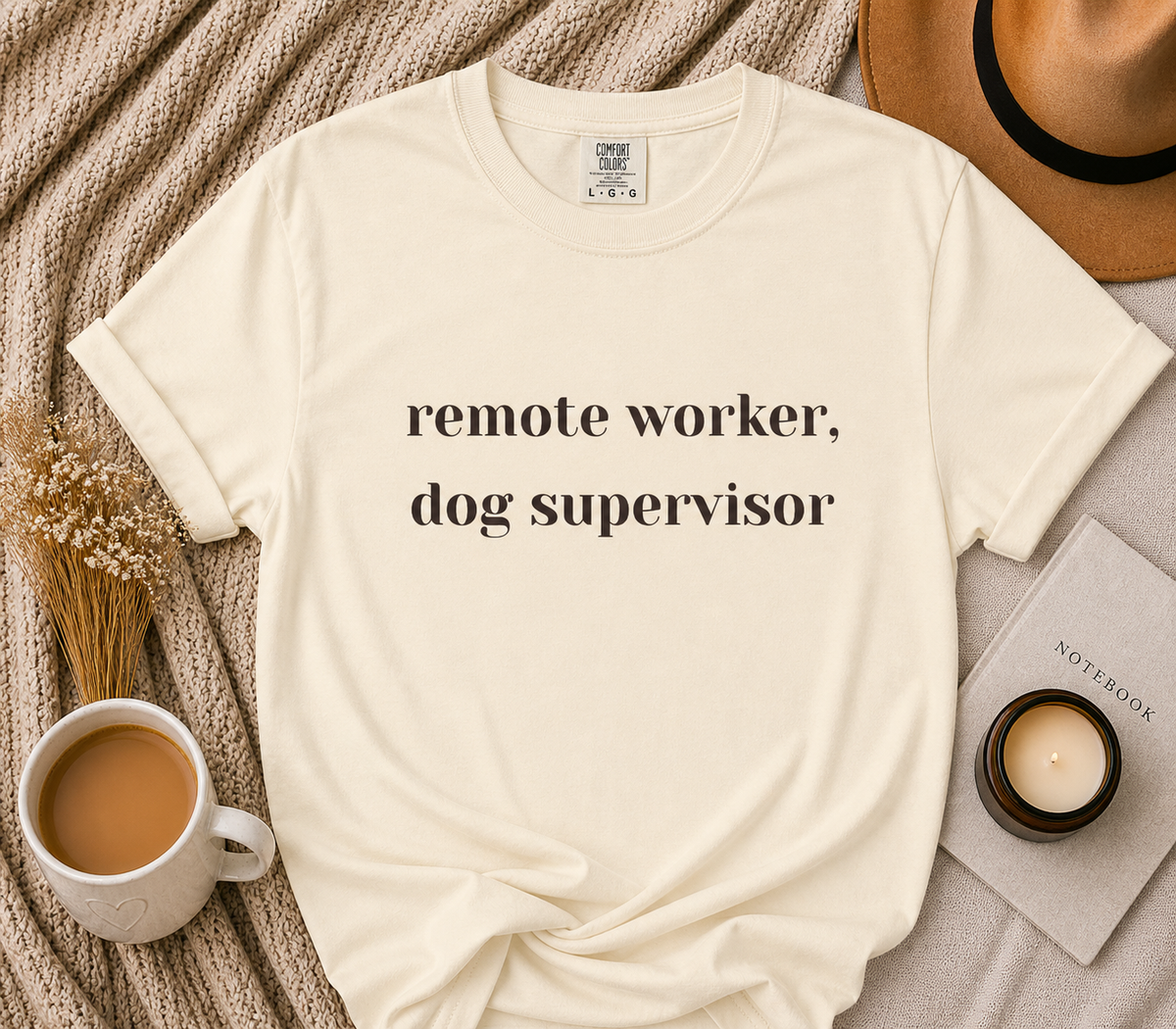 Remote Worker, Dog Supervisor Tee