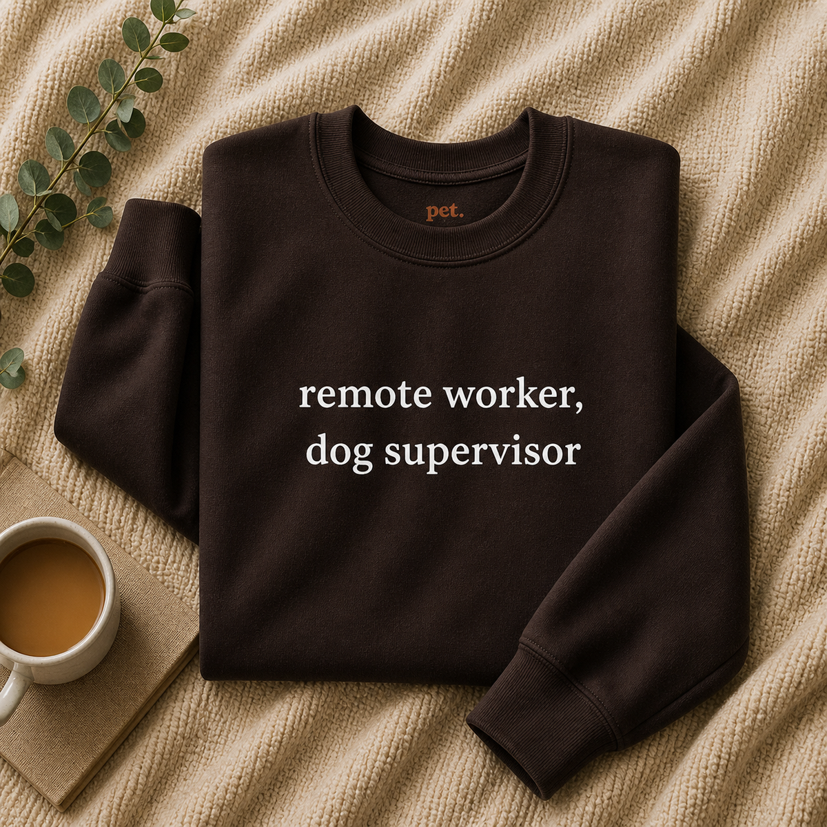 Remote Worker, Dog Supervisor Embroidered Sweatshirt - White Text Edition