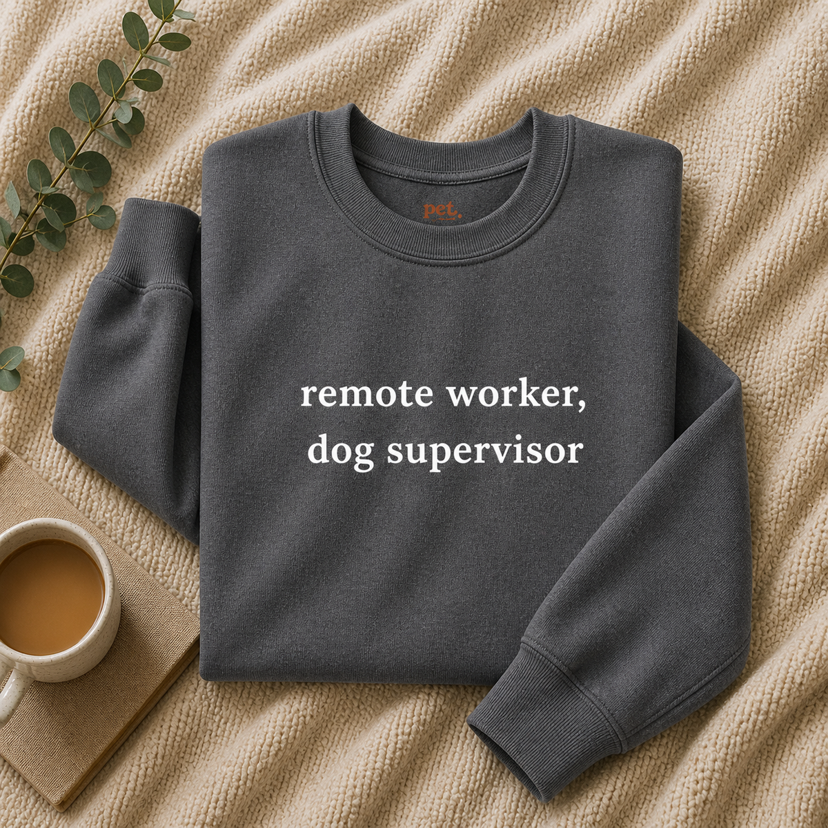 Remote Worker, Dog Supervisor Embroidered Sweatshirt - White Text Edition