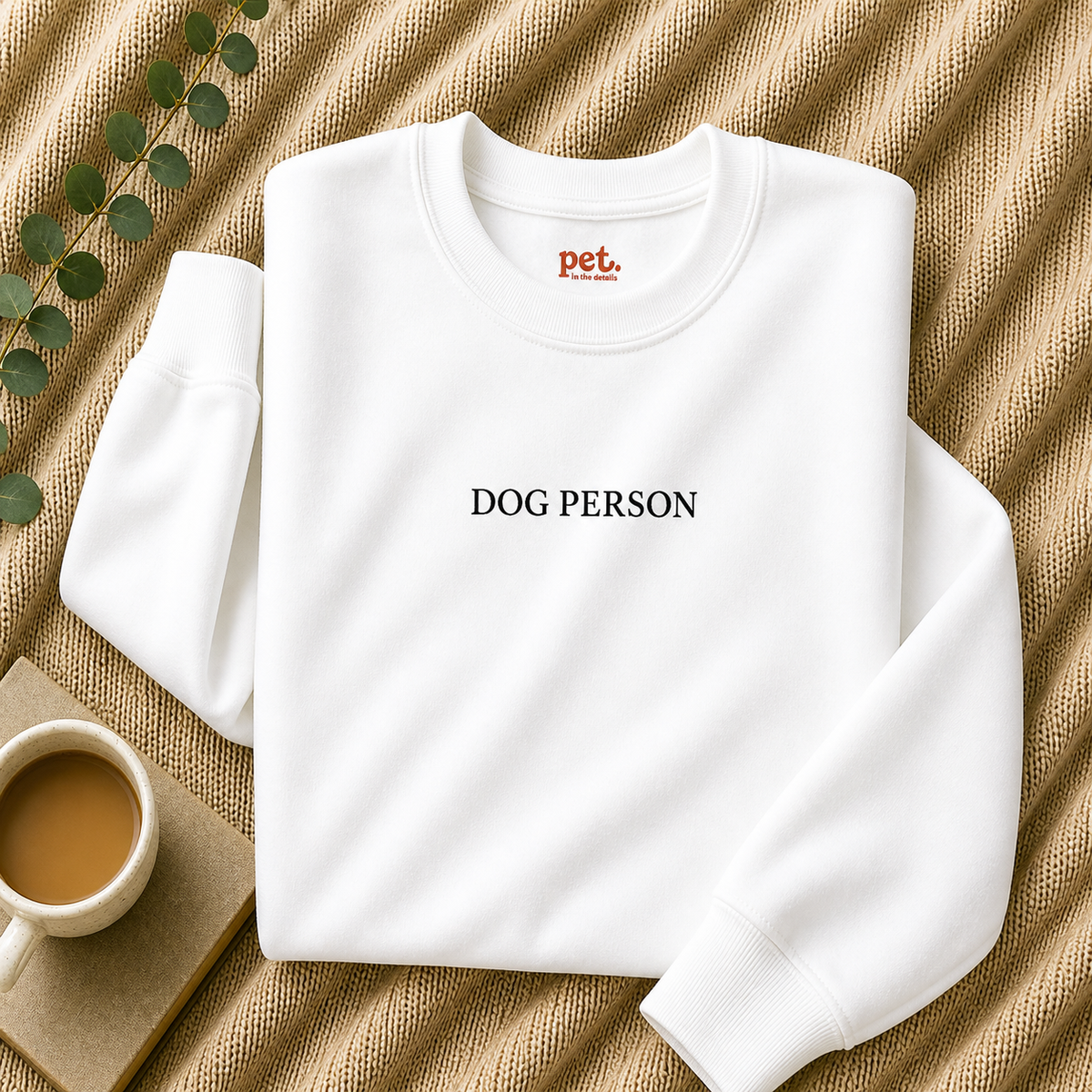 Dog Person Embroidered Sweatshirt - Black Text Edition