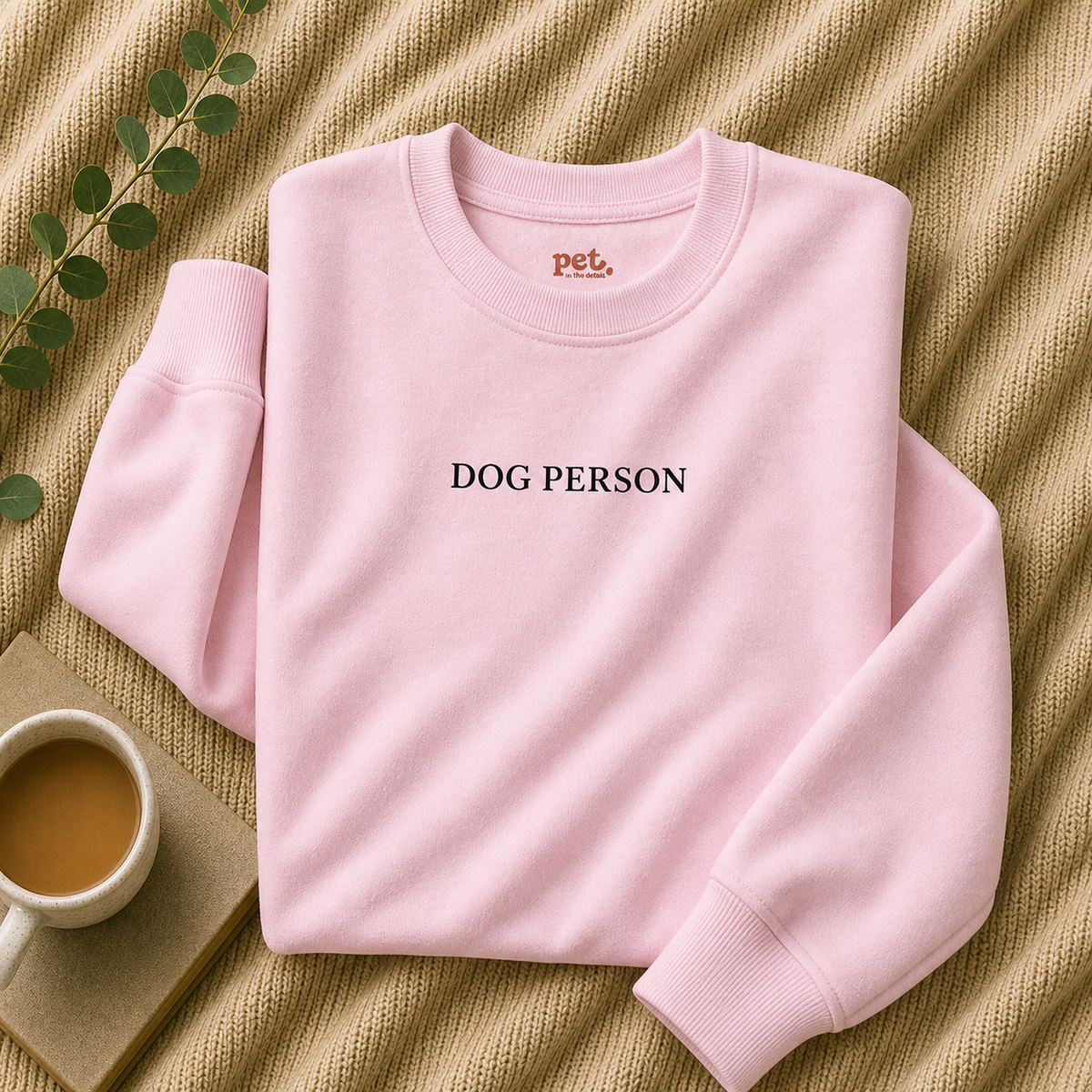 Dog Person Embroidered Sweatshirt - Black Text Edition