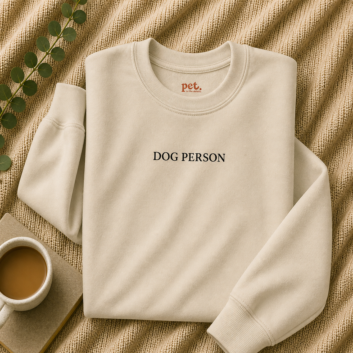 Dog Person Embroidered Sweatshirt - Black Text Edition