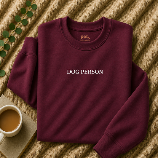Dog Person Embroidered Sweatshirt - White Text Edition