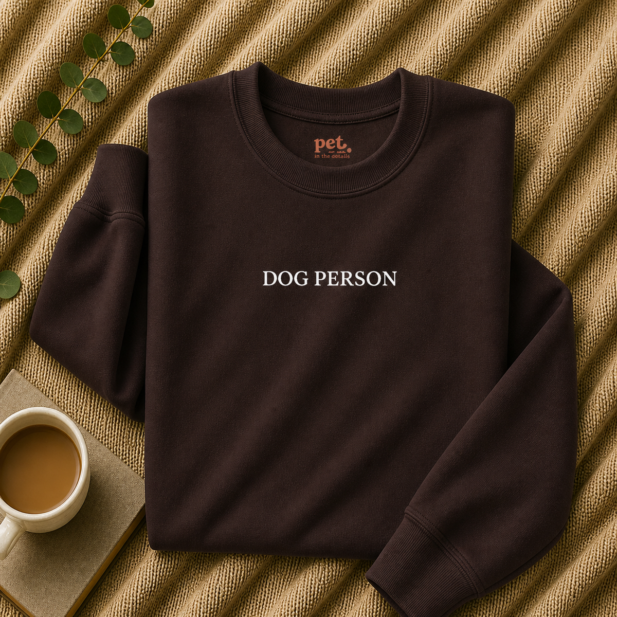 Dog Person Embroidered Sweatshirt - White Text Edition