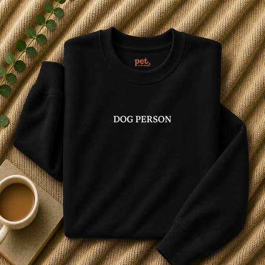 Dog Person Embroidered Sweatshirt - White Text Edition