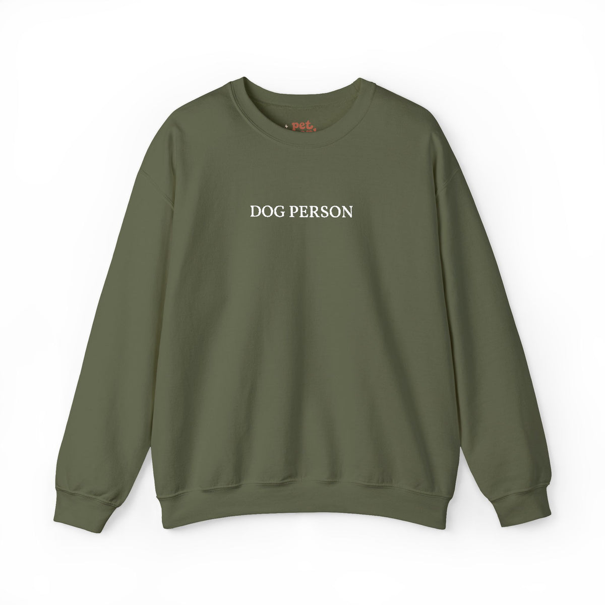 Dog Person Embroidered Sweatshirt - White Text Edition