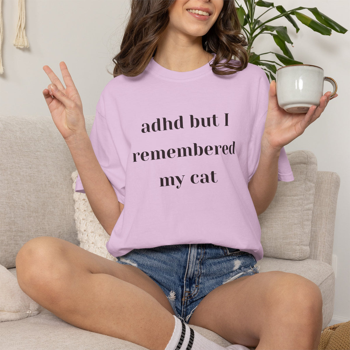 ADHD But I Remembered My Cat Tee