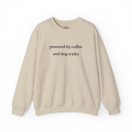 Powered By Coffee and Dog Walks Embroidered Sweatshirt - Black Text Edition